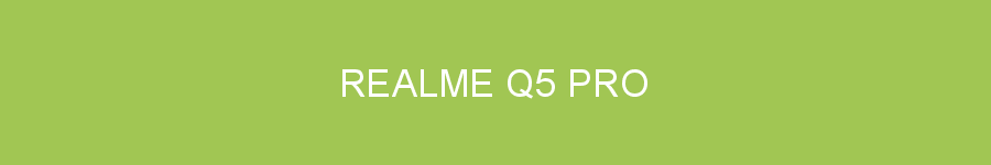 Realme Q5 Pro